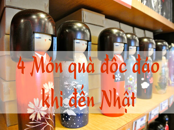 4 MÓN QUÀ LƯU NIỆM ĐỘC ĐÁO KHI ĐẾN NHẬT