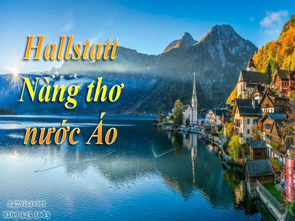 Ghé thăm Thị trấn Hallstatt - Nàng thơ nước Áo