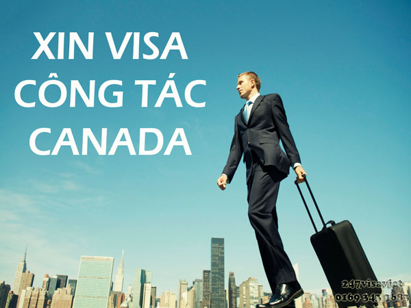  XIN VISA CÔNG TÁC CANADA