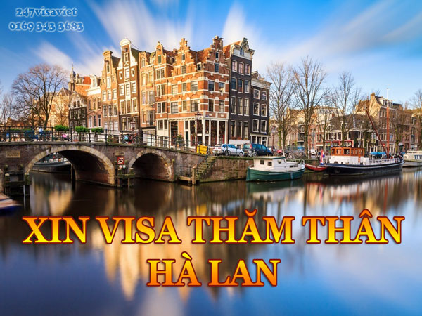 XIN VISA THĂM THÂN HÀ LAN